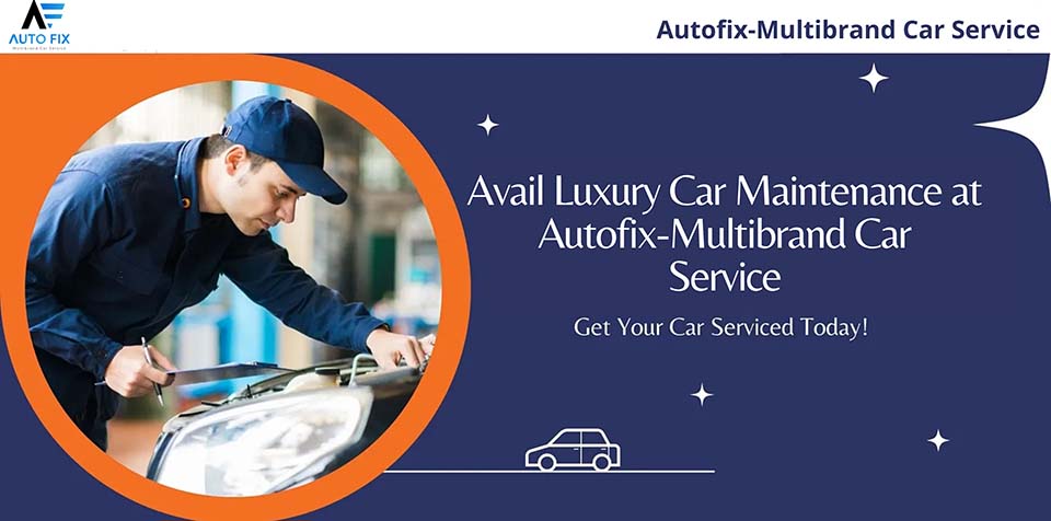 Why Multibrand Car Service Centres are Appropriate for Maintaining Luxury Cars